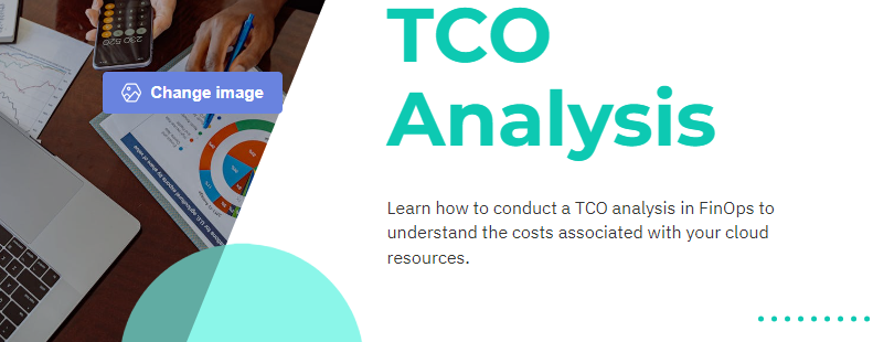 Total Cost of Ownership (TCO) Analysis in FinOps